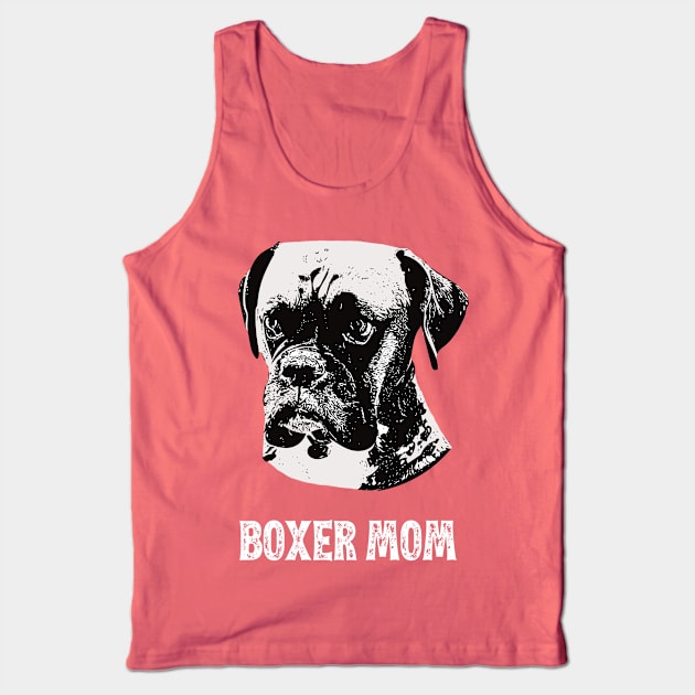 Boxer Dog Mom - Boxer Mom Tank Top by DoggyStyles